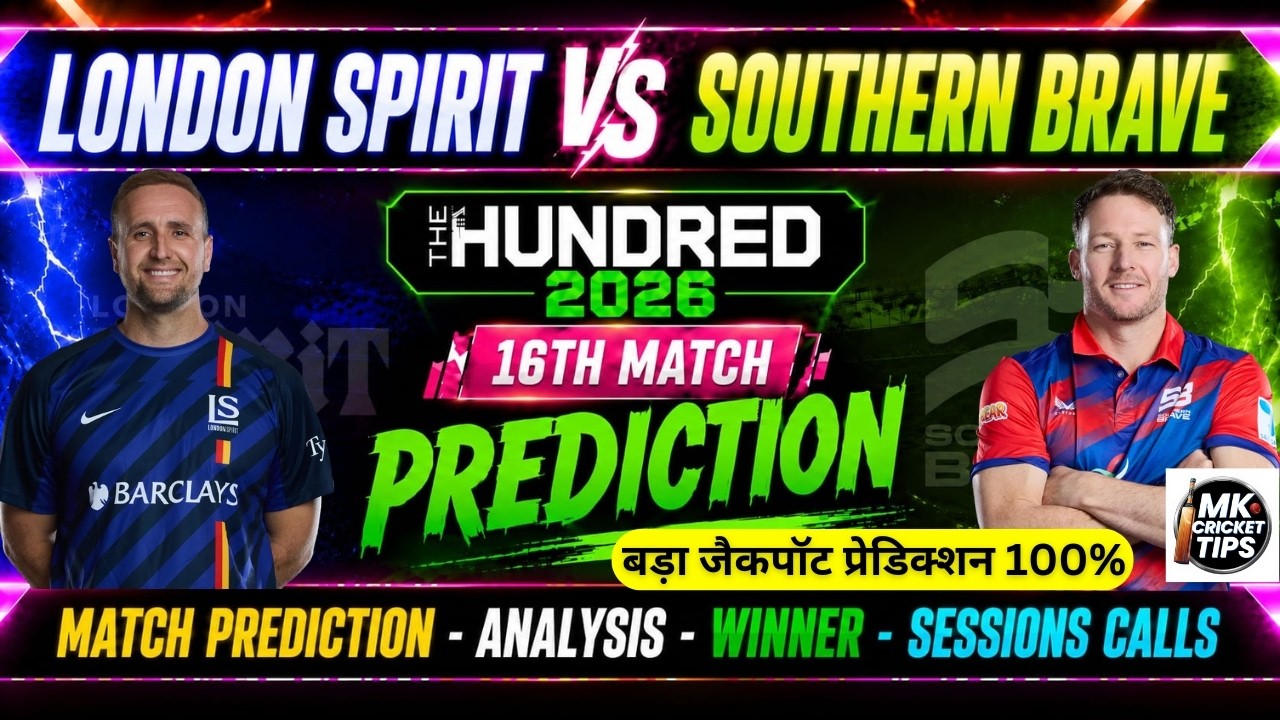 Mens 100 Balls 2026 16th Match London Vs Southern Prediction | Today LS Vs Sb Mens Hundred Winner
