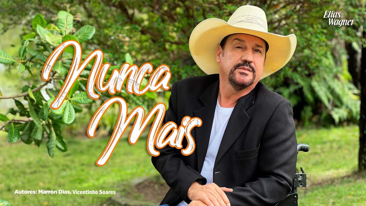 Elias Wagner - Nunca Mais - (LANÇAMENTO OUTUBRO 2022)