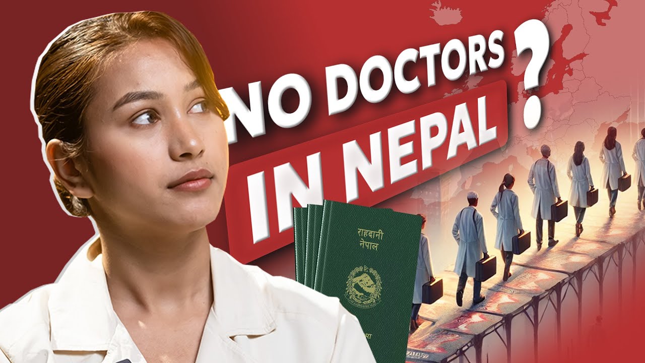 Brain Drain of Doctors in Nepal
