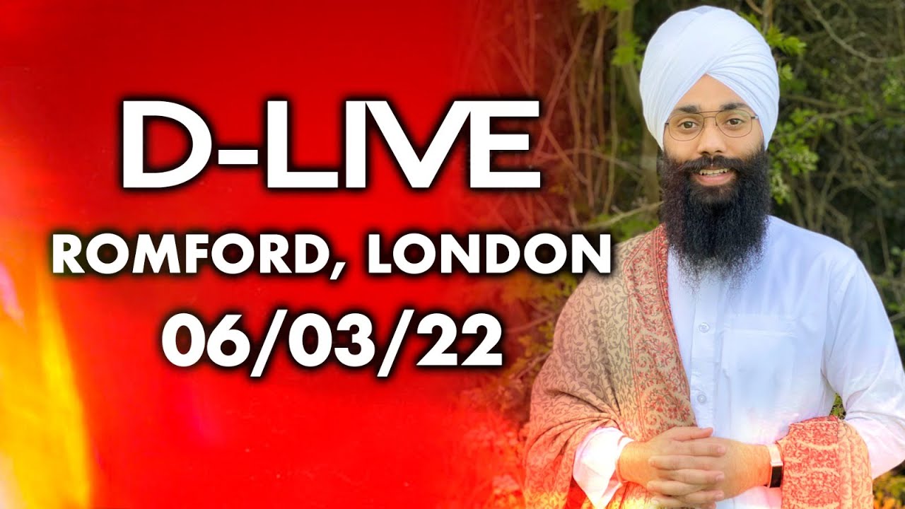 D-LIVE | Romford, London | 06/03/2022 | Bhai Harinder Singh Ji | NKJ