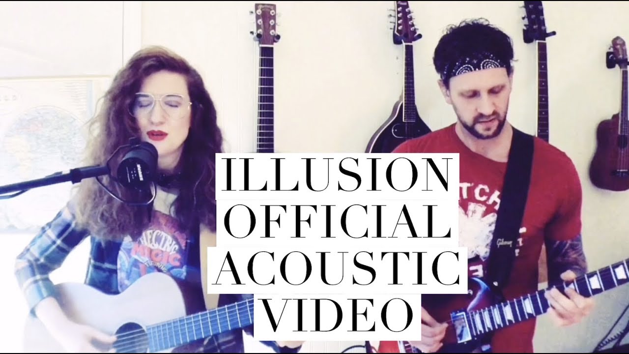 Kayla Nichols - Illusion [Official Acoustic Video]
