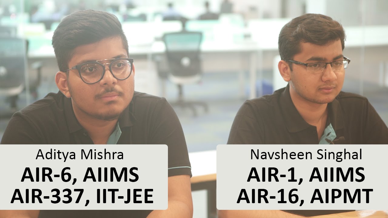 Strategy for Solving AIPMT and AIIMS Paper: AIR 1 & 6 AIIMS 2015 with Navsheen and Aditya
