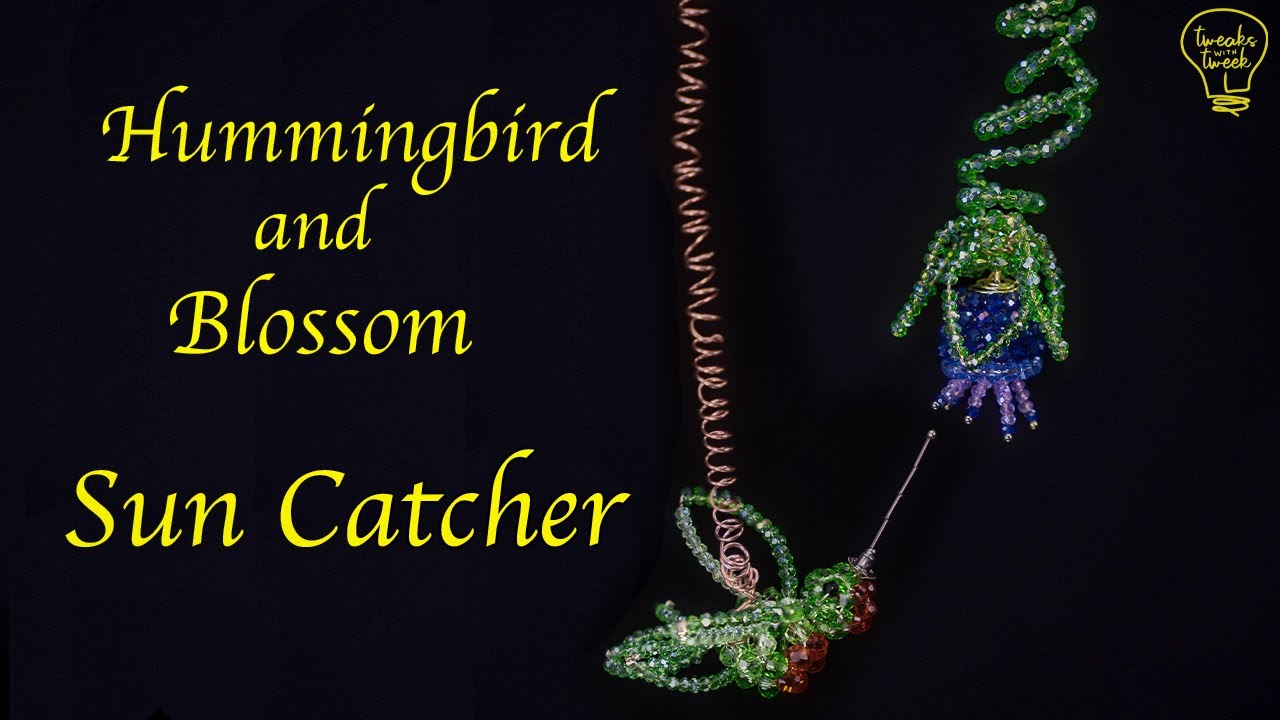 How to make a Hummingbird and Blossom Sun-Catcher with beads and wire