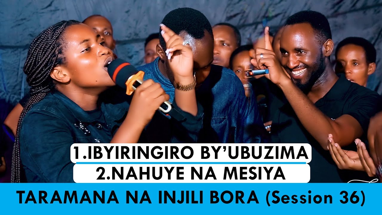 IBYIRINGIRO BY'UBUZIMA -  TARAMANA NA INJILI BORA CHOIR  (SESSION 36)// Cover