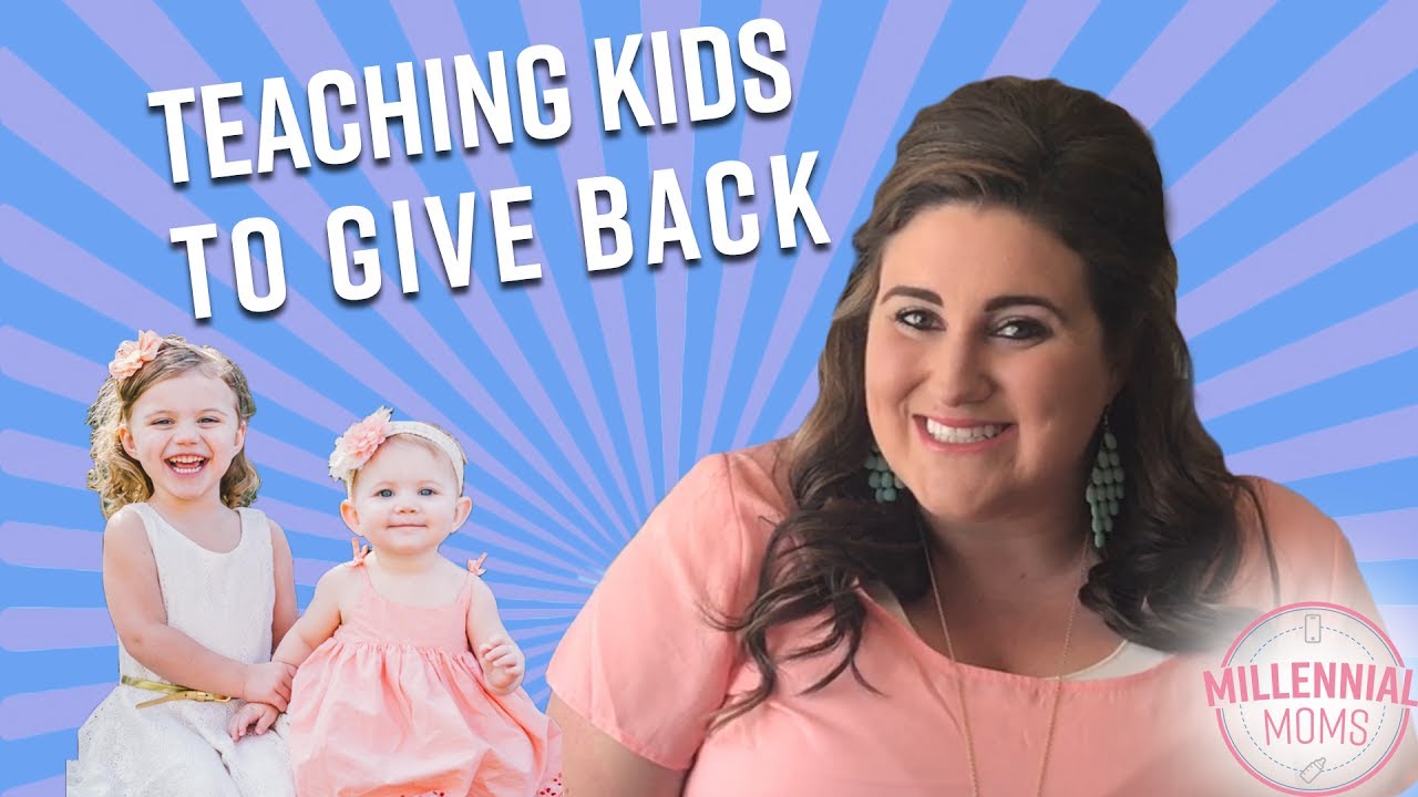RAISING CHARITABLE CHILDREN | Millennial Moms