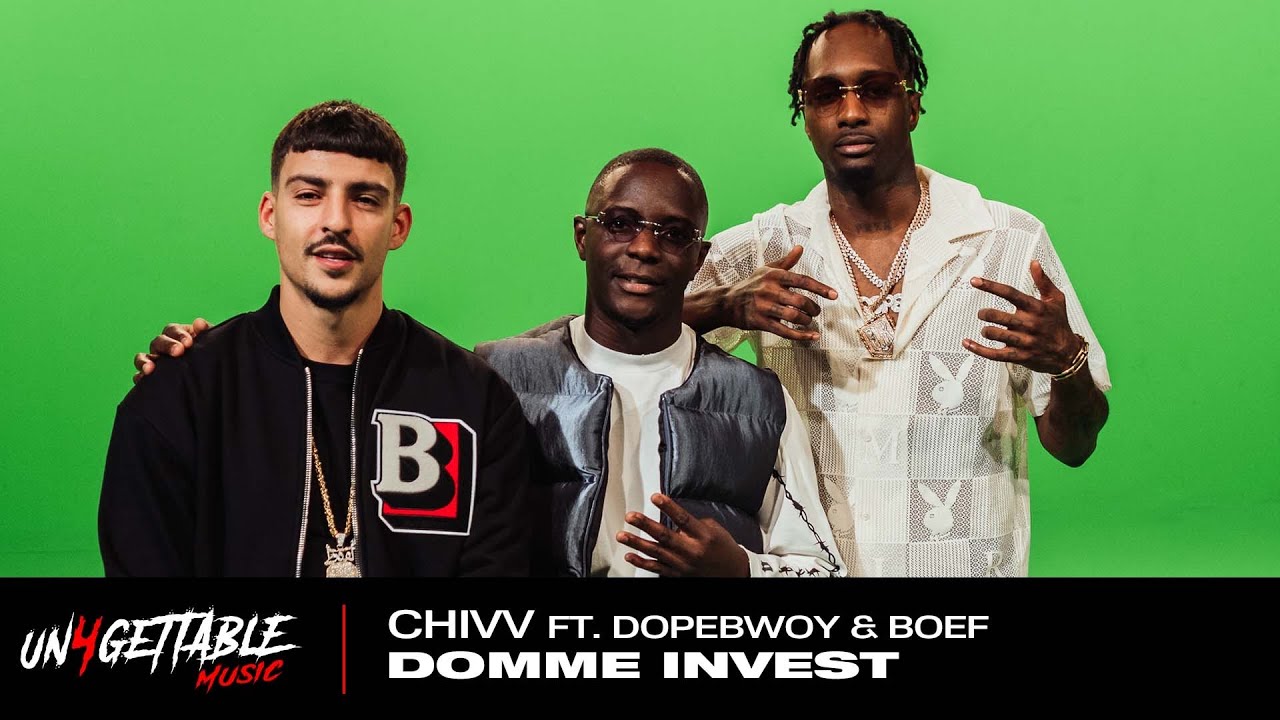 Chivv - Domme Invest Ft. Dopebwoy & Boef (prod. FRNKIE)