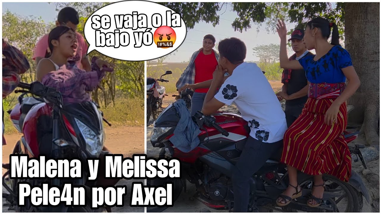 Melissa Bajada Hizo a Malena dela Moto de Axel/Fuerte Pleito se Armó