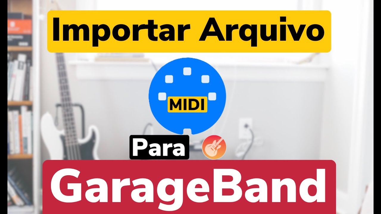 Como importar arquivo MIDI para o GarageBand!