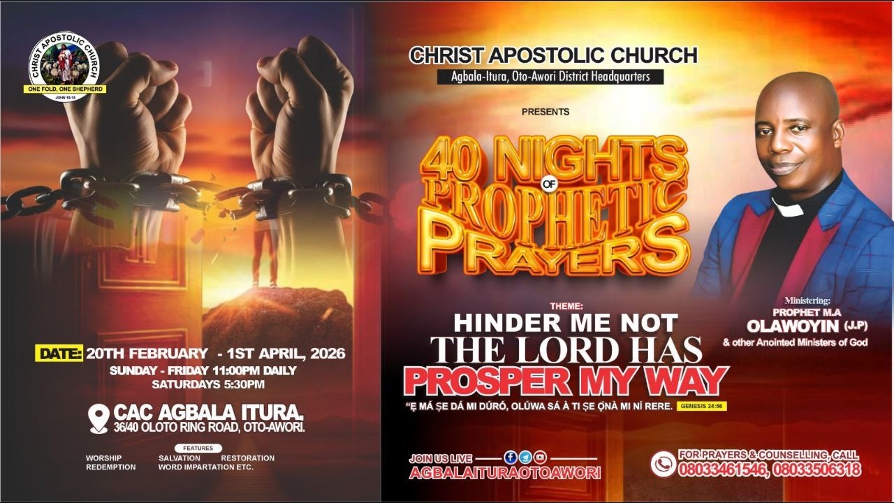 40 NIGHTS OF PROPHETIC PRAYERS  || CAC AGBALA ITURA OTO AWORI DISTRICT HEADQUARTERS