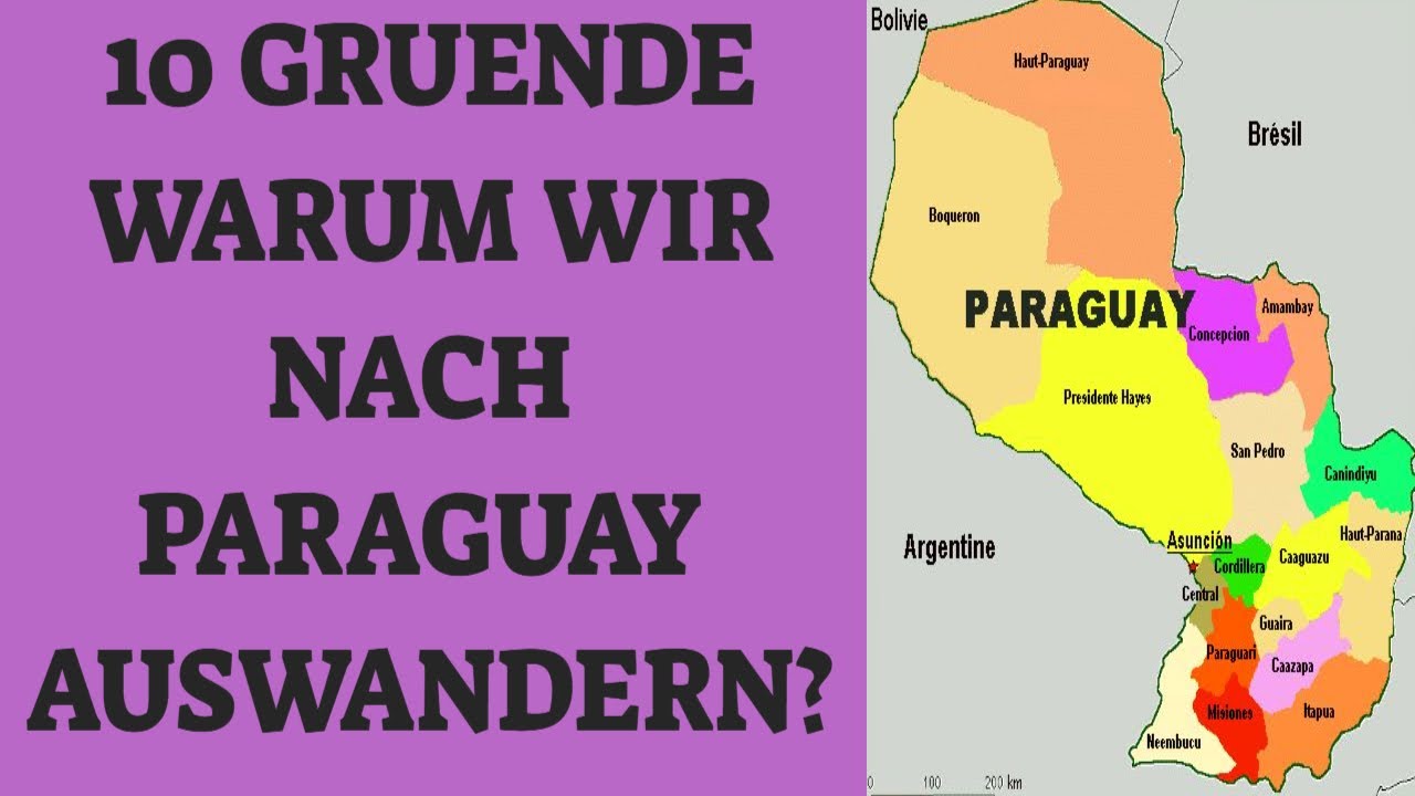 WARUM PARAGUAY? 10 GRUENDE WARUM WIR DIESES LAND FUER UNSERE RESIDENZ GEWAEHLT HABEN
