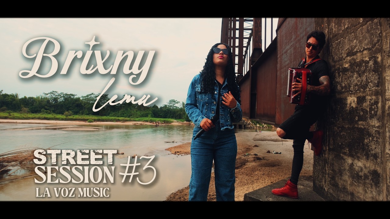 Brixny Lemu - Street Session #3 | La Voz Music