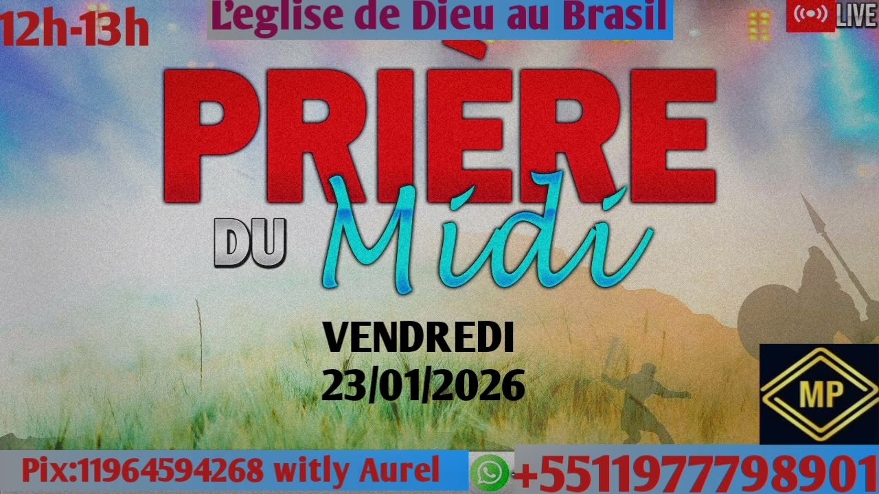 MIDI EN PRIERE = VENDREDI 23 JANVIER 2026 = PRIERE POUR LES MALADES GERIZON SEIGNEUR A MIDI SA. 
