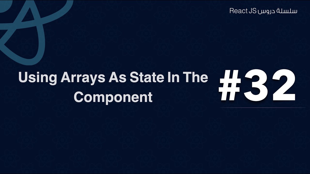32: Using Arrays as State in the Component in React JS