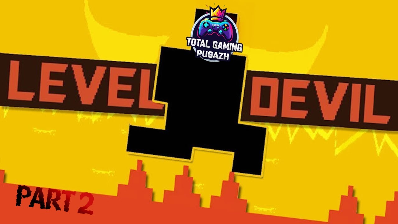 LEVEL DEVIL ON MOBILE !! PART 2!! TGPYT ON LIVE !! #leveldevil #notatroll #part2#tgpyt