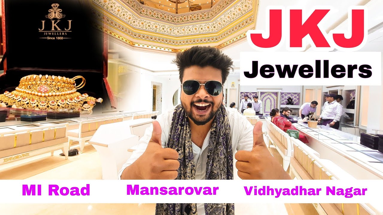 JKJ Jewellers Jaipur | MI Road , Mansarovar , Vidhyadhar Nagar | 155 सालो का अटूट विश्वास