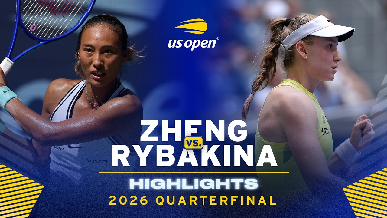 Qinwen Zheng vs. Elena Rybakina Highlights | 2026 US Open Quarterfinal