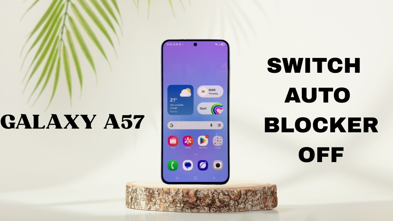 How To Turn OFF Auto Blocker On Samsung Galaxy A57 5G