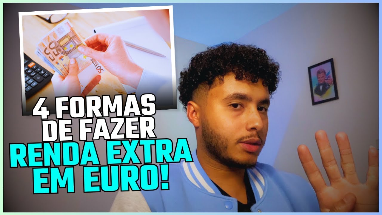 RENDA EXTRA EM PORTUGAL 🇵🇹 4 formas de ganhar dinheiro extra EM EURO