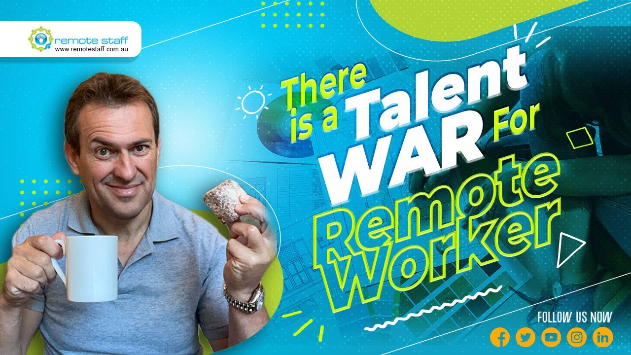 There is a talent WAR for Remote Workers | Remote Staff