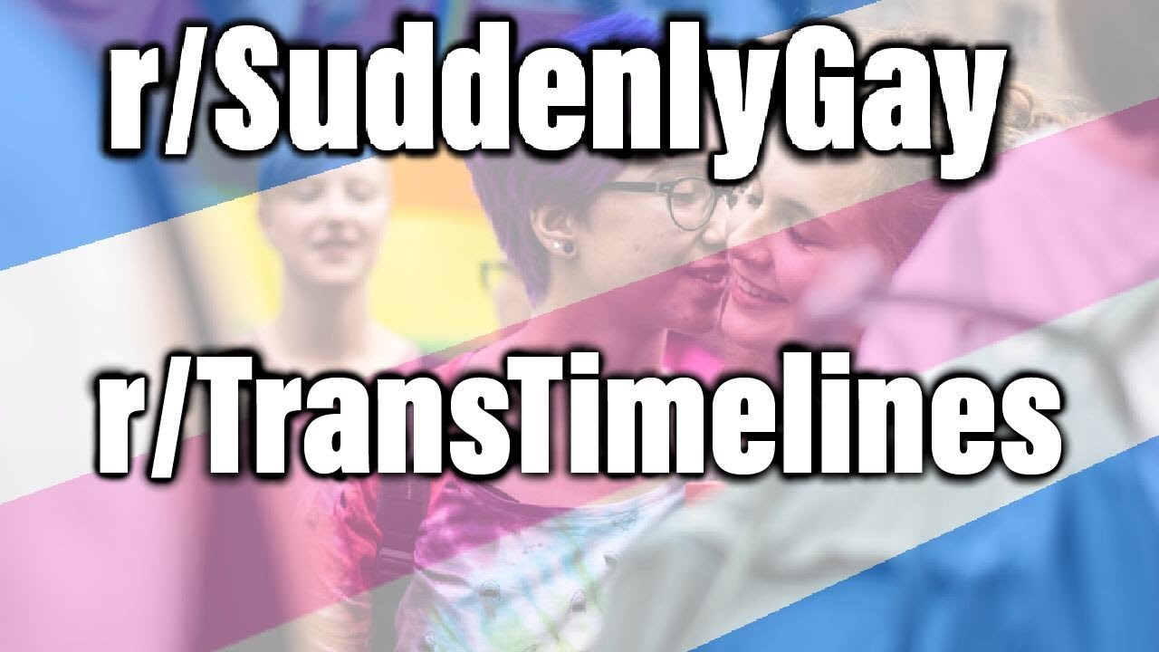 ThursGay! 🌈| r/SuddenlyGay + r/TransTimelines | Heartwarming |