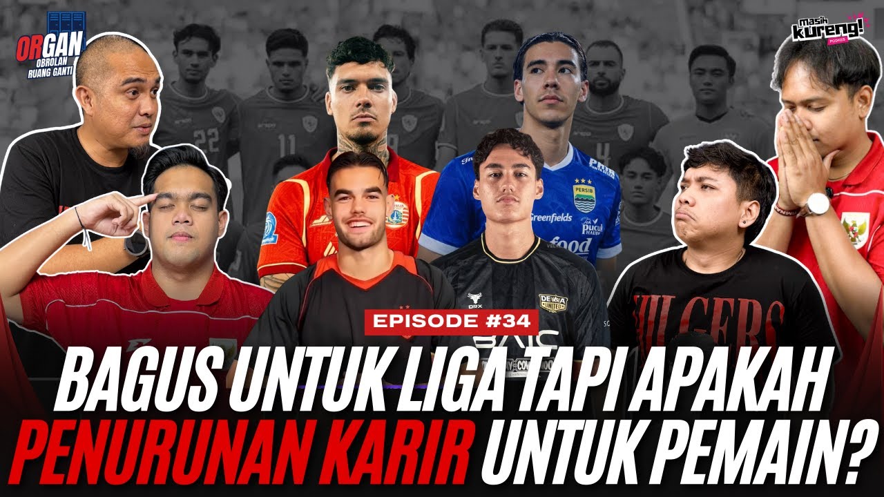 APAKAH SUDAH SAATNYA MEREKA BERMAIN DI LIGA INDONESIA | OBROLAN RUANG GANTI #34 | MasihKureng