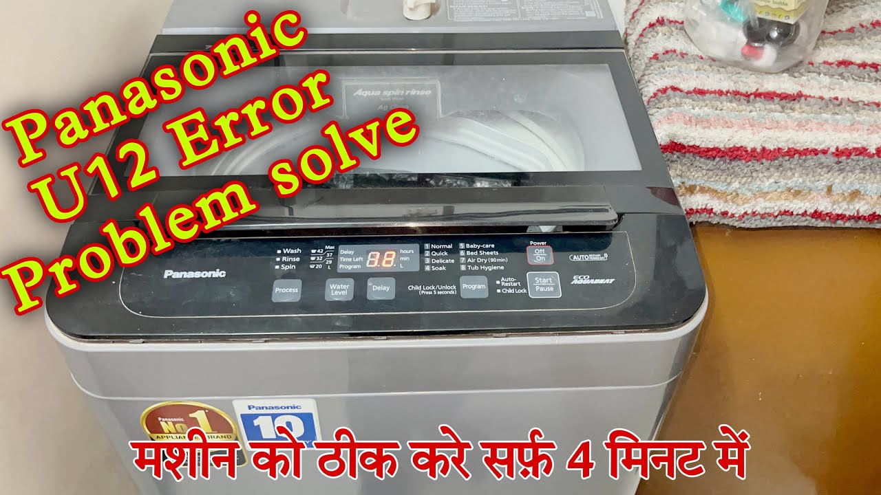 Panasonic top load washing machine U12 Error problem #panasonicU12error