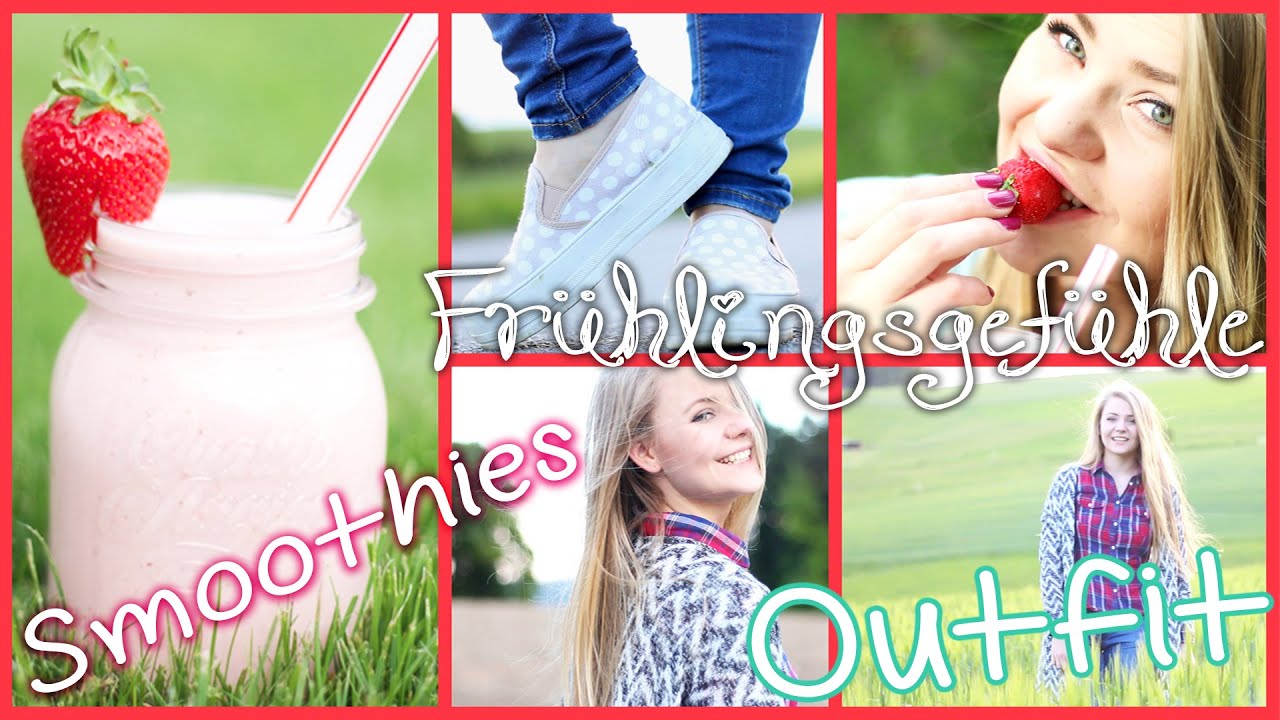 FRÜHLINGSGEFÜHLE - Frische SMOOTHIES & OUTFIT