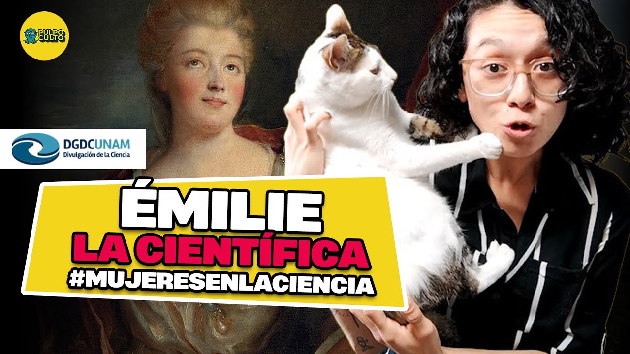 Émilie du Châtelet: La mujer que CORRIGE A NEWTON y CAMBIÓ LA CIENCIA para siempre