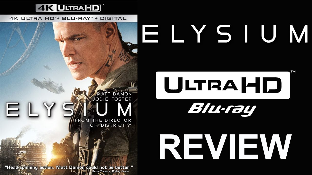 𝟰𝗞𝗥𝗜𝗦𝗣! Elysium 4K Blu-ray Review