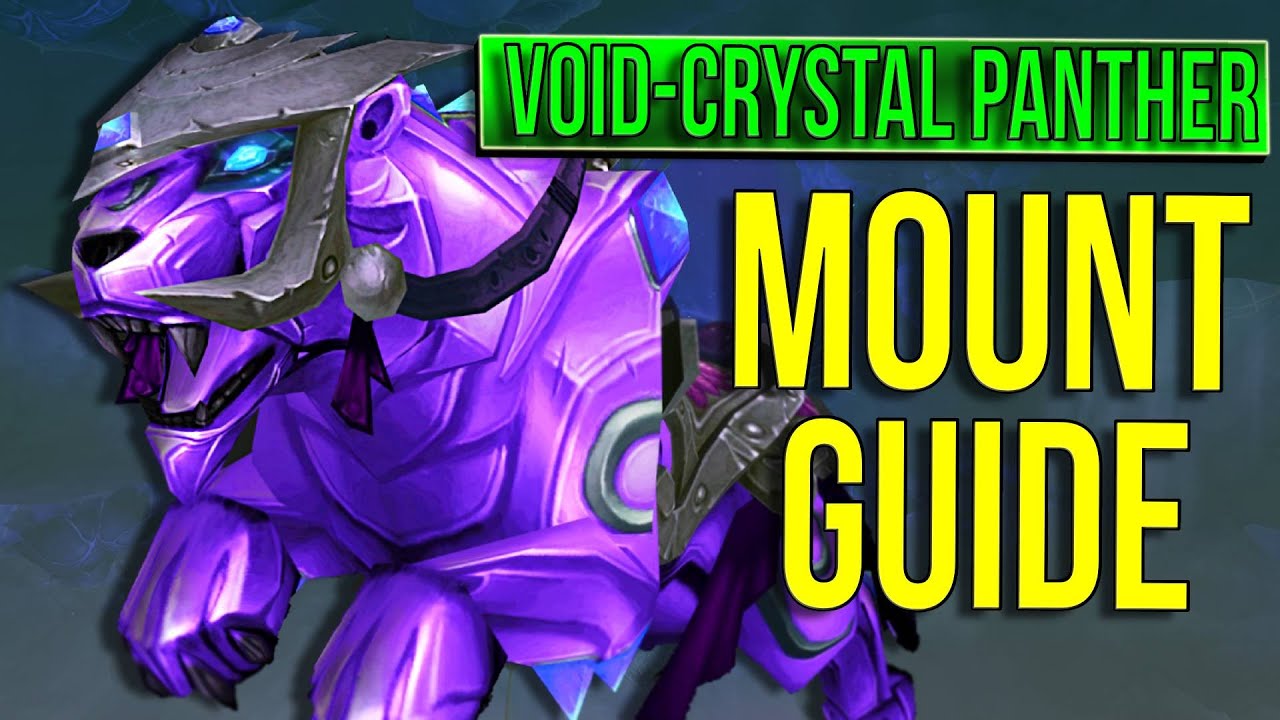 Void-Crystal Panther Mount Guide - Jewelcrafting - Revisited Horrific Visions