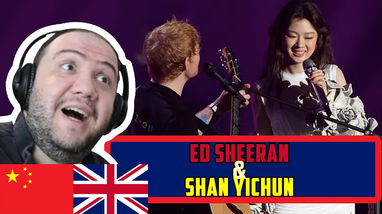 🇨🇳🇬🇧 Ed Sheeran & Shan Yichun『Perfect』Live in Hangzhou┊单依纯 x 黄老板 | TEACHER PAUL REACTS CHINA