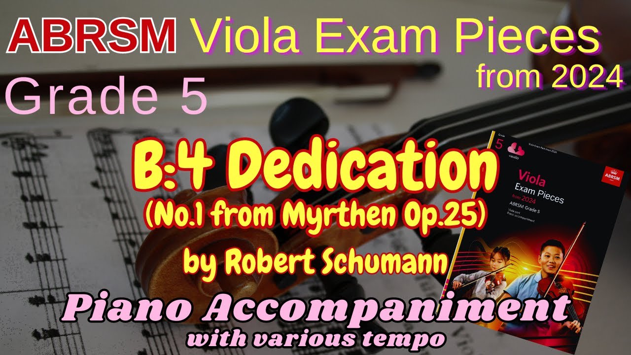 ABRSM Viola 2024 Grade 5 B:4 Dedication from Myrthen Op.25 by Robert Schumann | Piano Accompaniment