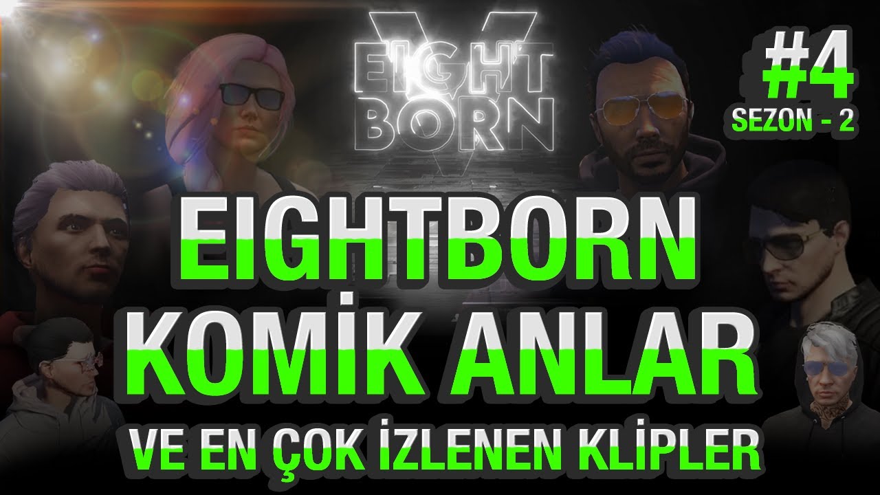 EIGHTBORN KOMİK ANLAR VE ÇOK İZLENEN KLİPLER | EIGHTBORN V2 BÖLÜM 4