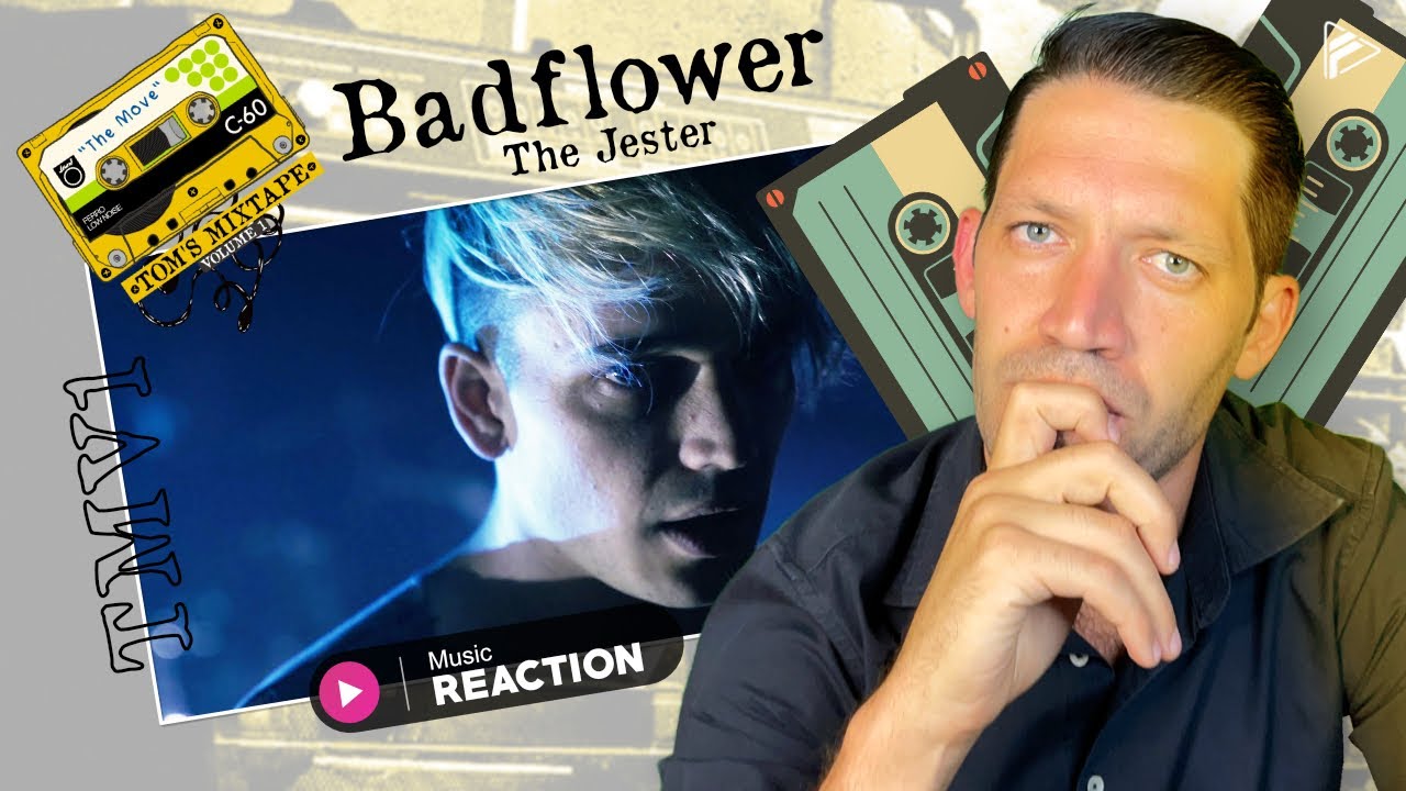 THE BEST AMOUNG US DON'T GET SEEN!! Badflower - The Jester (Reaction) (TMV1 Series)