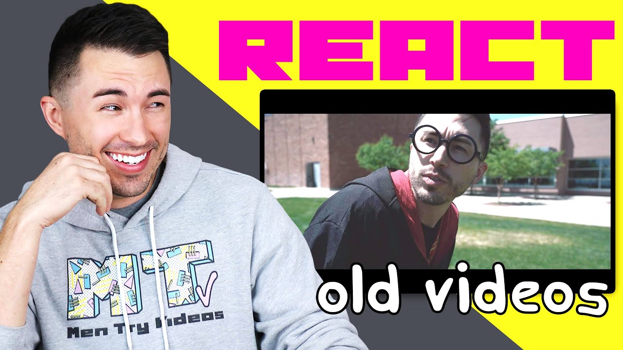 Men Try Reacting To Our Old Videos - UNSEEN FOOTAGE!
