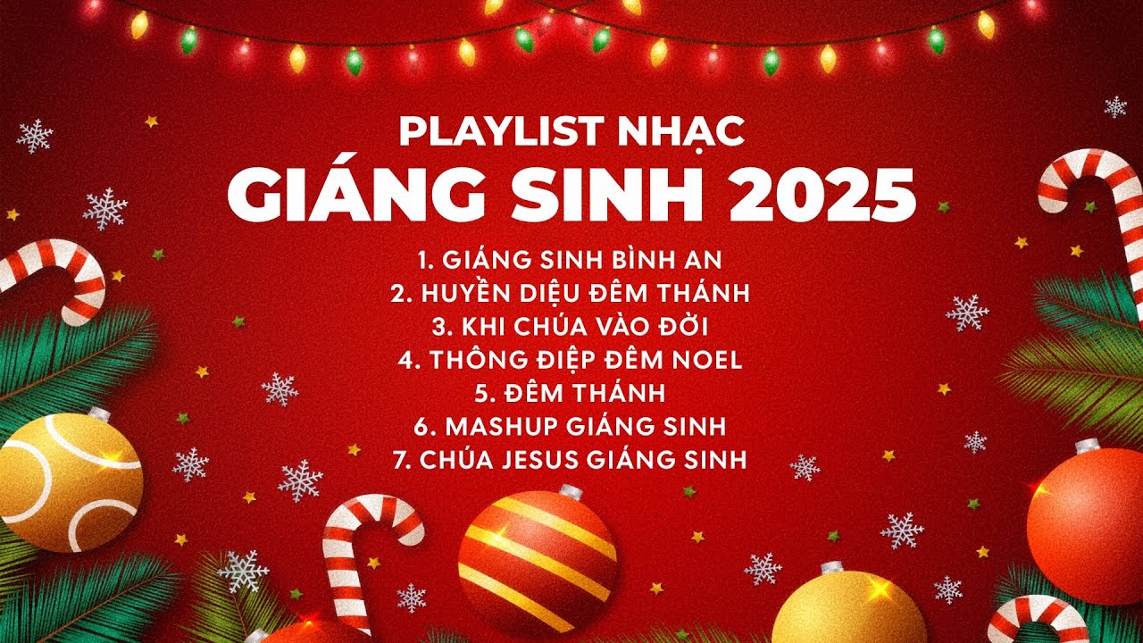Playlist NHẠC GIÁNG SINH 2025 Mới Nhất | Nhạc Thánh Ca Giáng Sinh