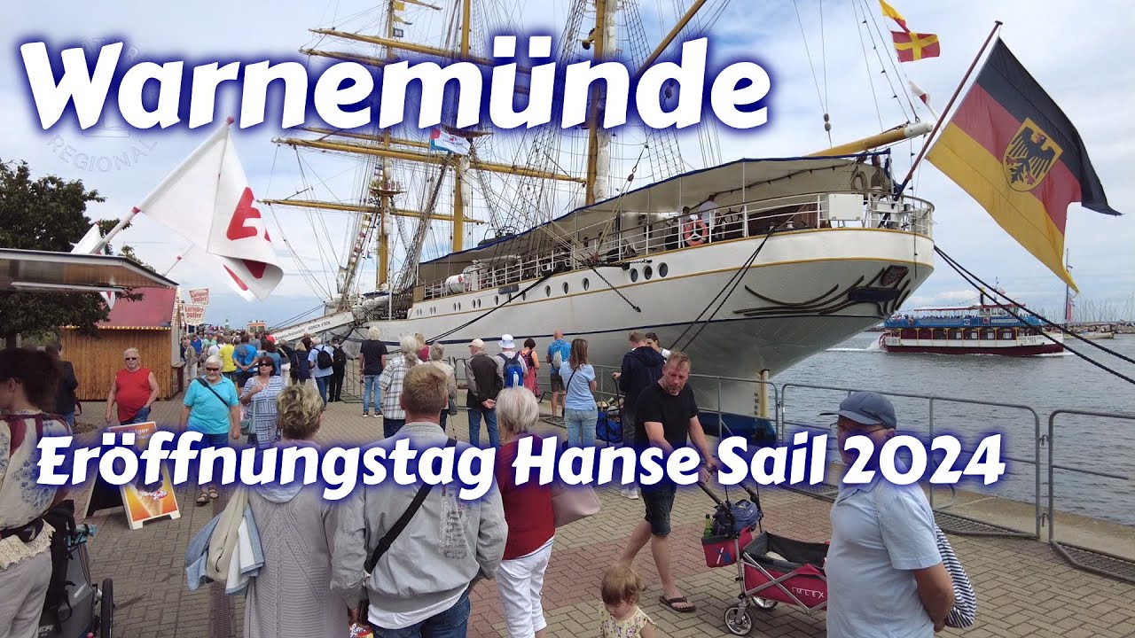 Warnemünde - Eröffnungstag Hanse Sail 2024 (2,7K Version)