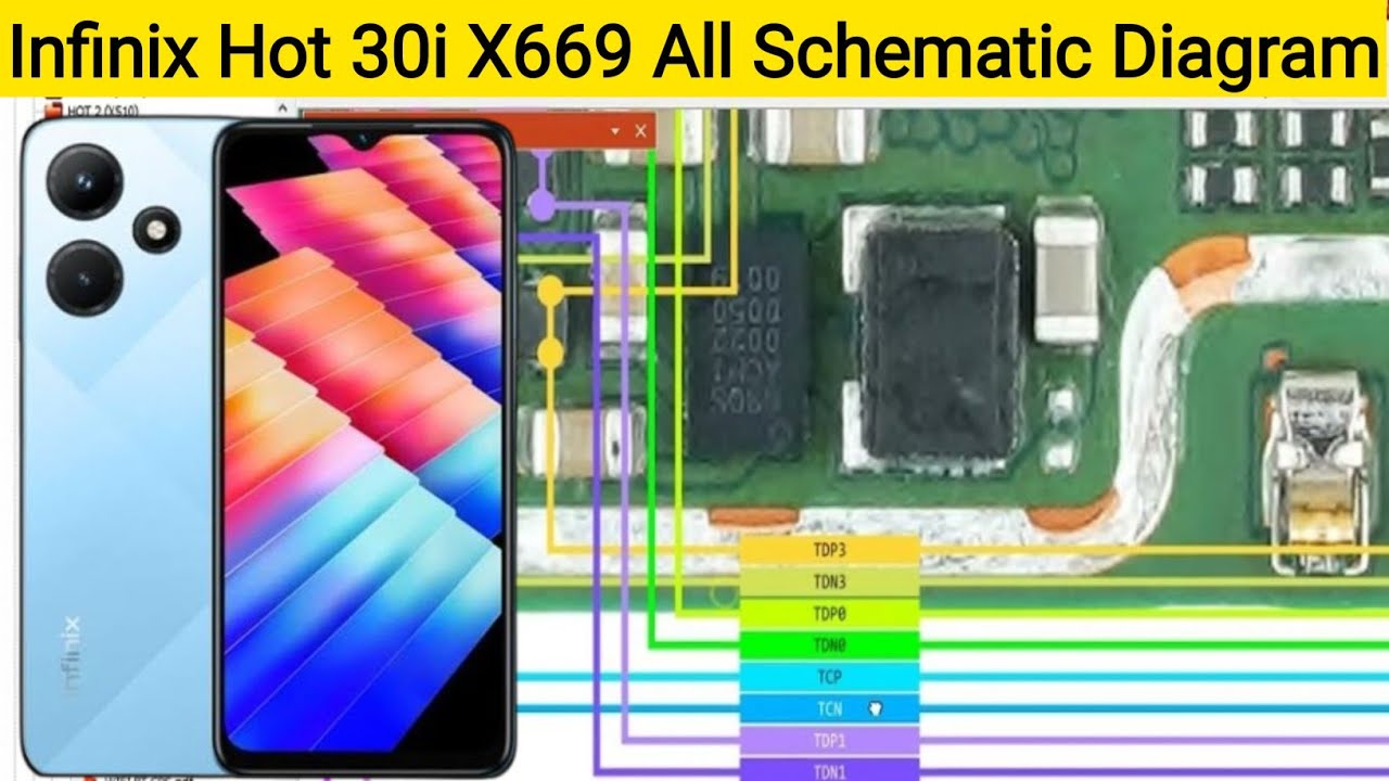 Infinix Hot 30i X669 All Borneo schematic diagram hardware solution