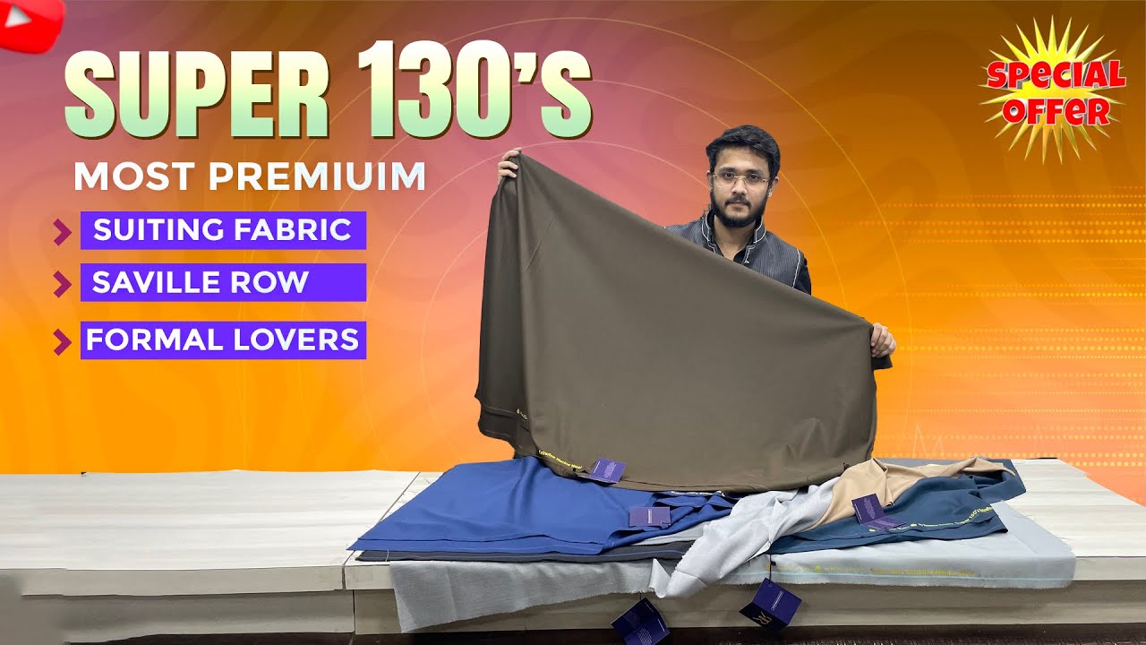 Top Premium Super 130’s Suiting Fabric | Saville Row Edition | Unbelievable Price Offer