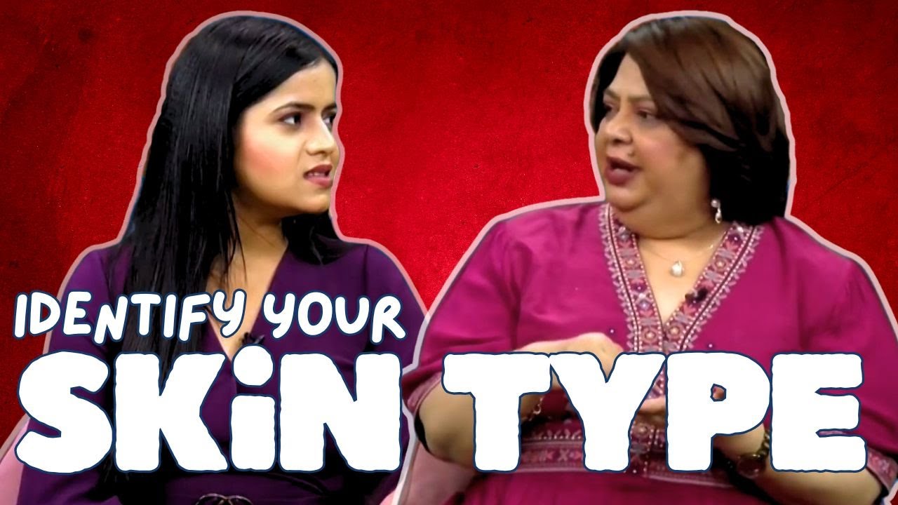 Skin Type कैसे पहचानें? Best Skincare Routine & Sunscreen Tips | Daily Skin Care for All Ages