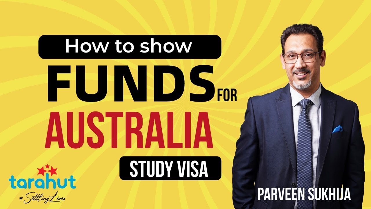 Funds Requirement for Australia Study Visa - by Parveen Sukhija