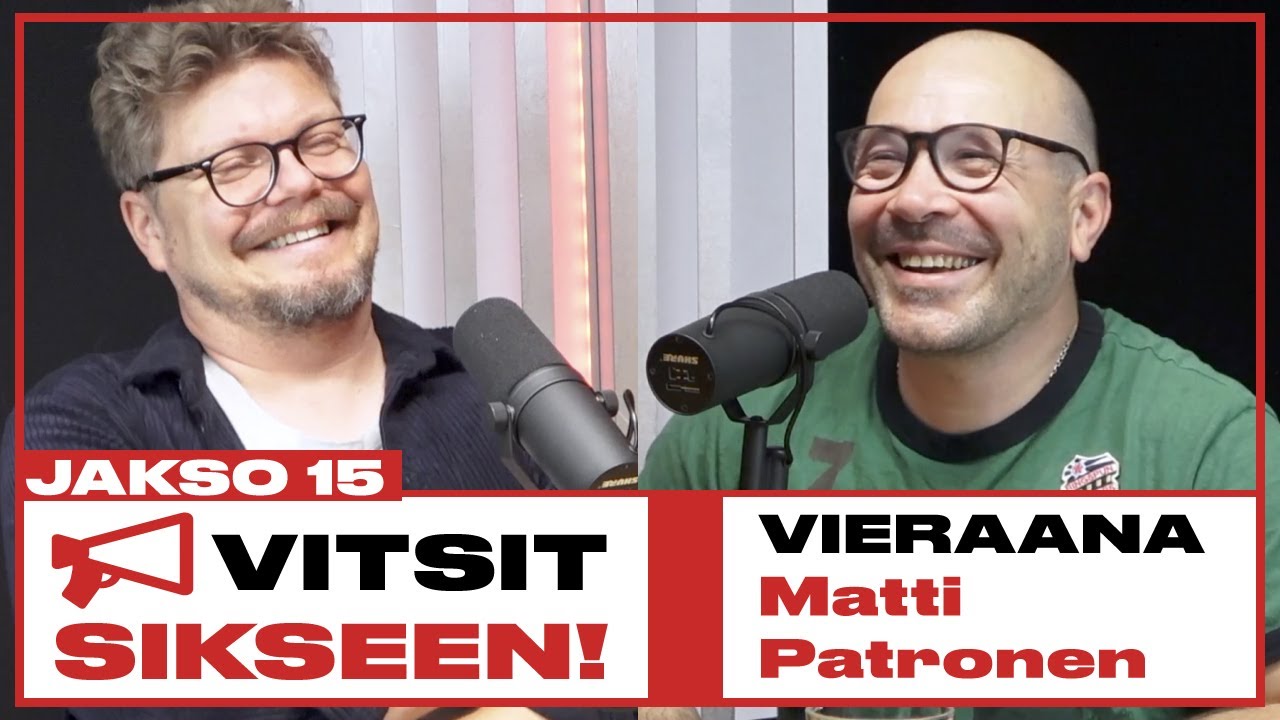 Vitsit Sikseen! Jakso 15 - Matti Patronen
