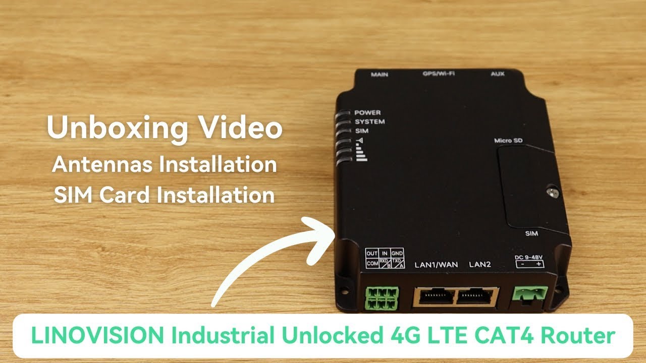 Unboxing the LINOVISION Industrial Unlocked 4G LTE CAT4 Router, Antennas SIM Card Installation