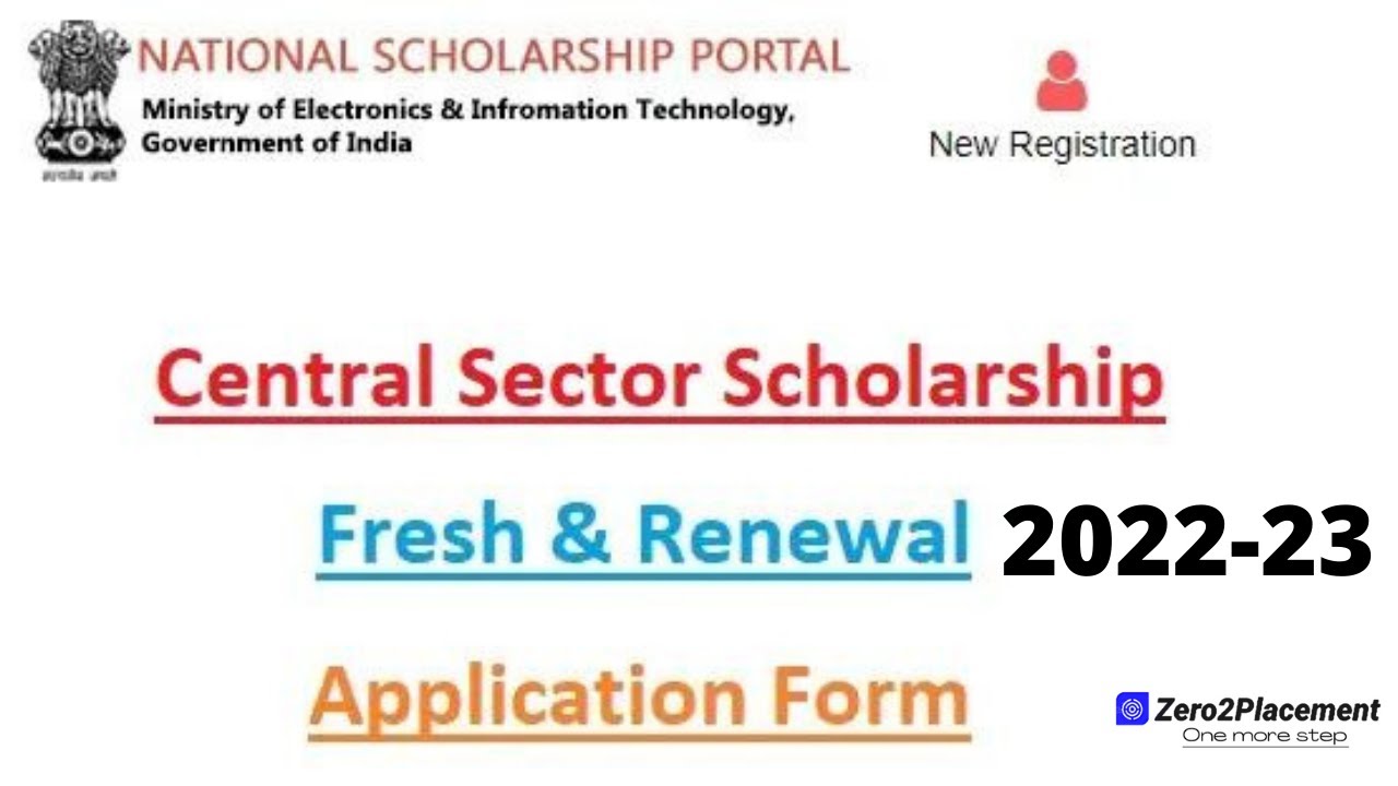 Central Sector Scholarship Scheme 2022-23 | National Scholarship Scheme for UG & PG College Students