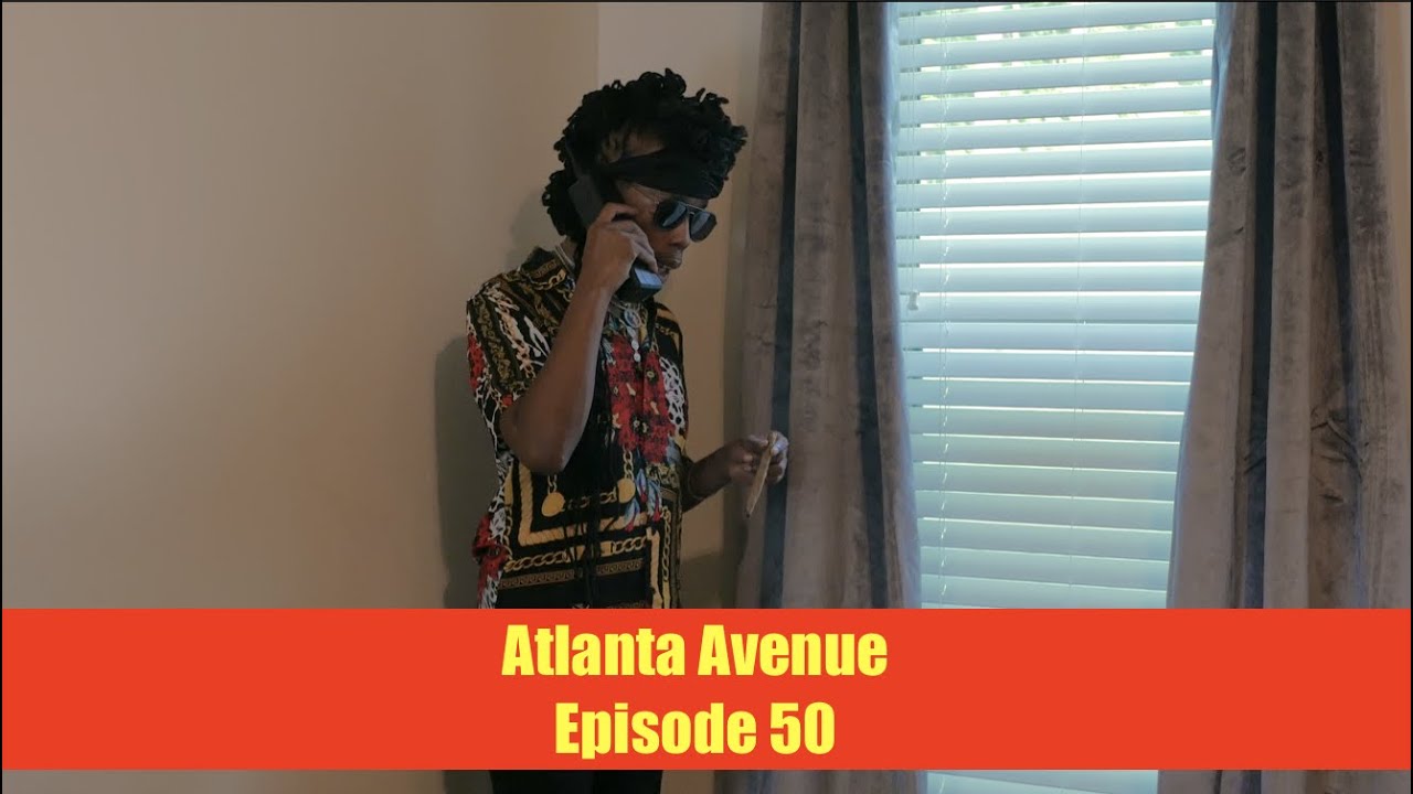 Atlanta Avenue ( Web Series - Episode 50 )