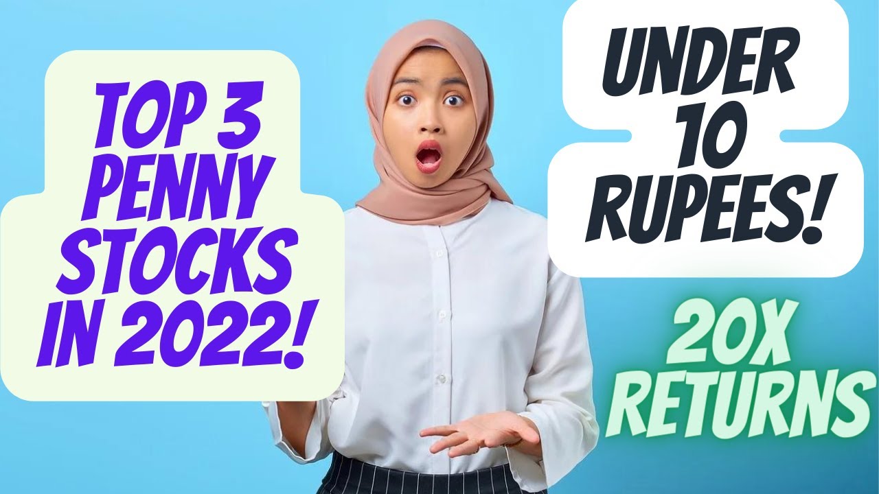 Top 3 Penny Stocks under 10 Rupees in 2022