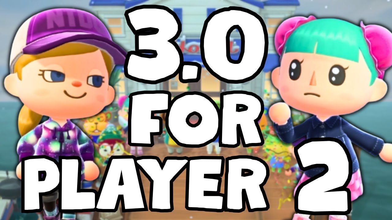 Can The Second Player Do Everything in The 3.0 Update? | Animal Crossing New Horizons