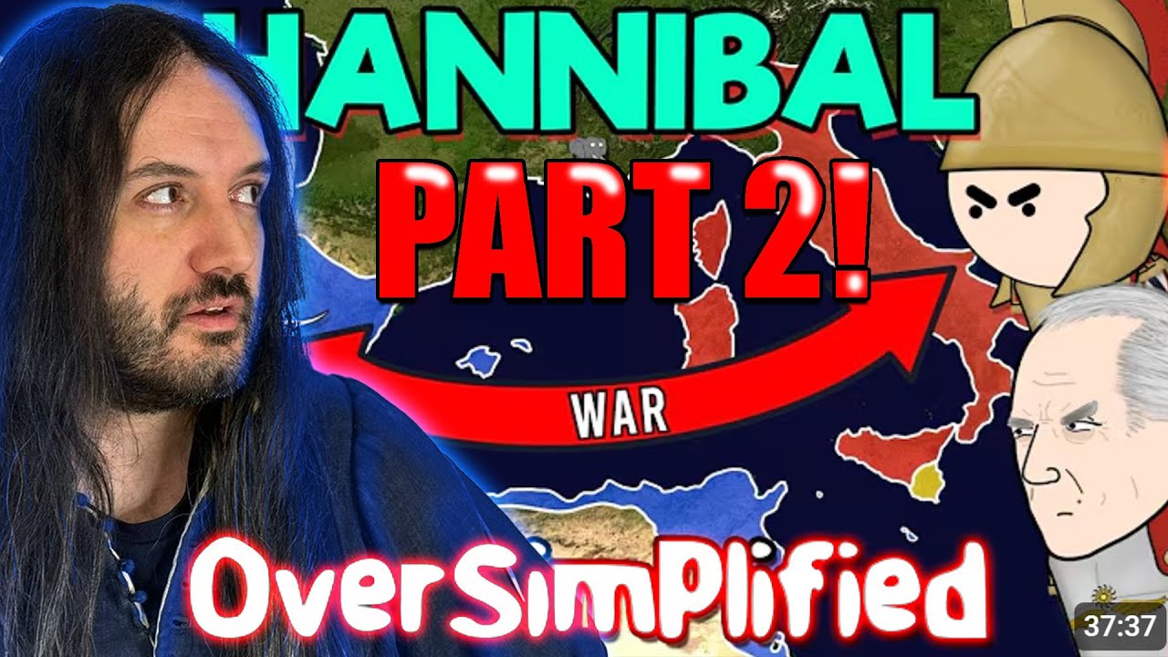OVERSIMPLIFIED Second Punic War: LOVED it! But The Romans Are INACCURATE