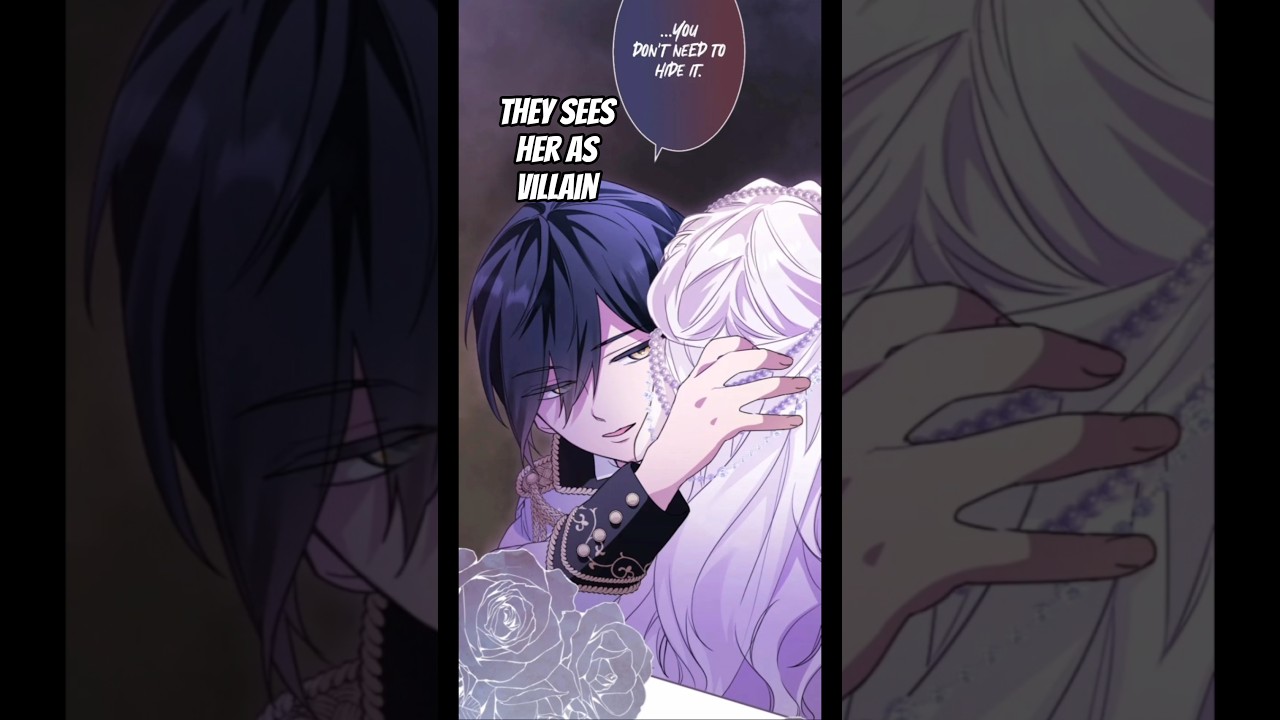 everyone sees her as Villainess but she #manhwa #manhwareccomendation