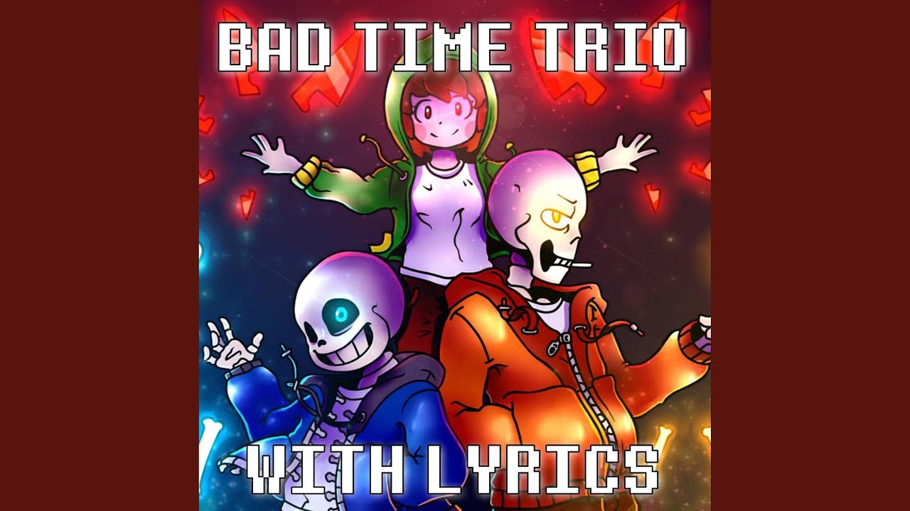 Undertale: Bad Time Trio With Lyrics (feat. Oddbrother, The Aspen Collective & Allevant)